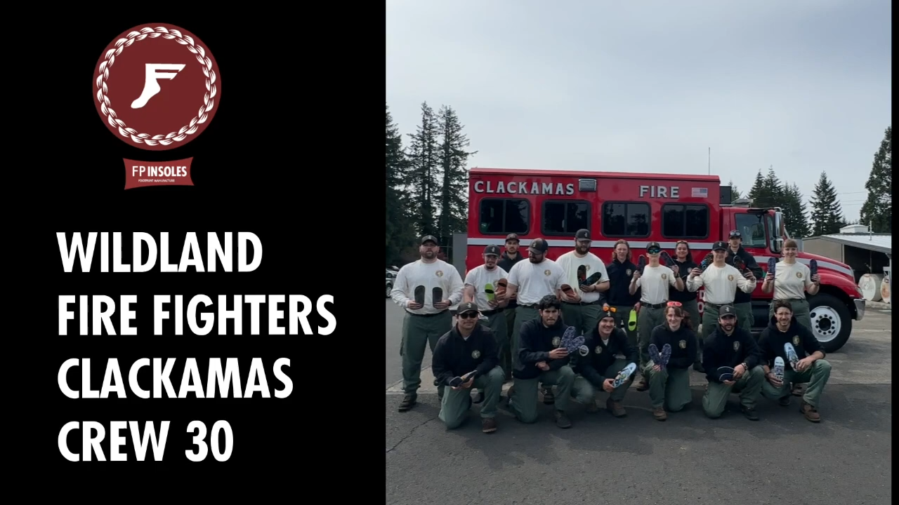 Load video: Wildland Firefighter Crew Clackamas 30 for FP Insoles
